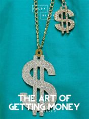 Portada de The Art of Getting Money (Ebook)