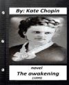 The Awakening (1899) Novel by Kate Chopin (Original Version)