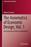 Portada de The Axiomatics of Economic Design, Vol. 1