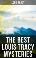 Portada de The Best Louis Tracy Mysteries (Ebook)