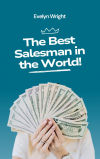 The Best Salesman in the World!