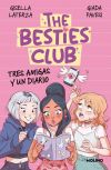 The Besties Club - Tres amigas y un diario