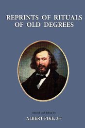 Portada de Reprints of Rituals of Old Degrees