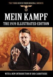 Portada de Mein Kampf - The 1939 Illustrated Edition