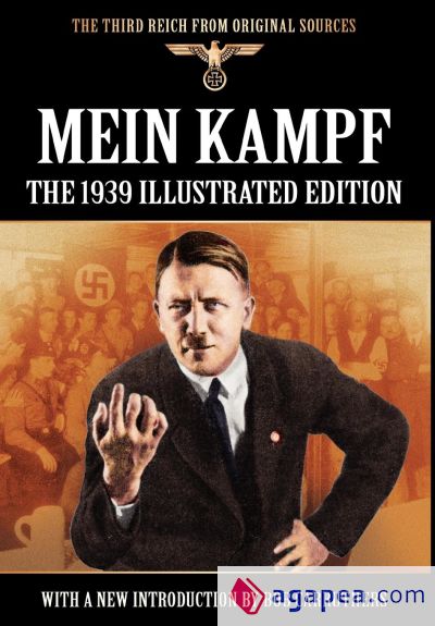 Mein Kampf - The 1939 Illustrated Edition