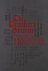 The Brothers Grimm Volume 2: 110 Grimmer Fairy Tales
