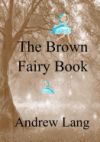 The Brown Fairy Book