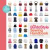 The BurdaStyle Sewing Handbook [With Pattern(s)]