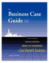 The Business Case Guide