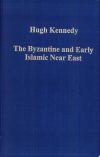 The Byzantine and Early Islamic Near East