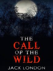 The Call of the Wild - complete edition (Ebook)