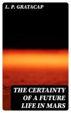 Portada de The Certainty of a Future Life in Mars (Ebook)