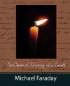 The Chemical History of a Candle (Michael Faraday)
