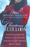 The Christmas Heirloom: Four Holiday Novellas of Love Through the Generations