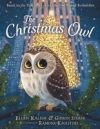 The Christmas Owl: Based on the True Story of a Little Owl Named Rockefeller