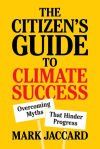 The Citizen&acirc;s Guide to Climate Success