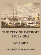 Portada de The City of Detroit, 1701 -1922, Volume 2 (Ebook)