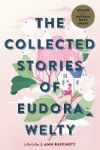 The Collected Stories of Eudora Welty