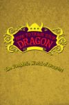 The Complete Book of Dragons: (A Guide to Dragon Species)