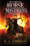 The Complete Horse Mistress Collection