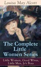 Portada de The Complete Little Women Series: Little Women, Good Wives, Little Men, Jo's Boys (Ebook)