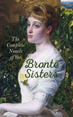 Portada de The Complete Novels of the Brontë Sisters (Ebook)