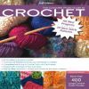 The Complete Photo Guide to Crochet, 2nd Edition