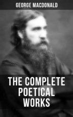 Portada de The Complete Poetical Works of George MacDonald (Ebook)