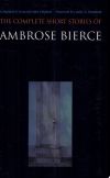 The Complete Short Stories of Ambrose Bierce