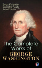 Portada de The Complete Works of George Washington (Ebook)