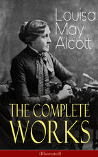 Portada de The Complete Works of Louisa May Alcott (Illustrated) (Ebook)