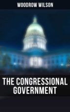 Portada de The Congressional Government (Ebook)