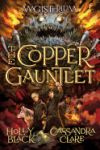 The Copper Gauntlet (magisterium, Book 2)