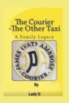 The Courier -The Other Taxi: A Family Legacy