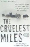 The Cruelest Miles: The Heroic Story of Dogs and Men in a Race Against an Epidemic