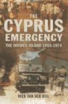 The Cyprus Emergency: The Divided Island 1955-1974