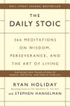 The Daily Stoic: 366 Meditations on Wisdom, Perseverance, and the Art of Living