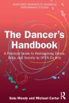 The Dancer&acirc;s Handbook