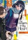 The Dangers in My Heart Vol. 3