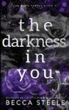 The Darkness In You - Anniversary Edition