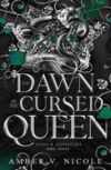 The Dawn of the Cursed Queen: The Latest Sizzling, Dark Romantasy Book in the Gods & Monsters Series!