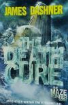 The Death Cure (Maze Runner, Book Three)