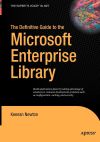 The Definitive Guide to the Microsoft Enterprise Library