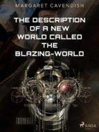 Portada de The Description of a New World Called The Blazing-World (Ebook)