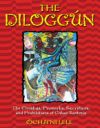 The Dilogg N: The Orishas, Proverbs, Sacrifices, and Prohibitions of Cuban Santer a