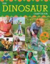 The Dinosaur Craft Book: 15 Things a Dino Fan Canat Do Without