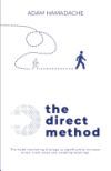 The Direct Method: The Hotel Marketing Strategy to Significantly Increase Direct Room Sales and Wedding Bookings