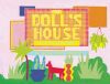 The Doll's House: A 3-D Foldout Book