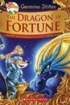 The Dragon of Fortune (Geronimo Stilton and the Kingdom of Fantasy: Special Edition #2): An Epic Kingdom of Fantasy Adventure The Dragon of Fortune (Geronimo Stilton and the Kingdom of Fantasy: Special Edition #2): An Epic Kingdom of Fantasy Adventure