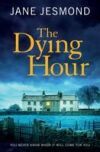 The Dying Hour